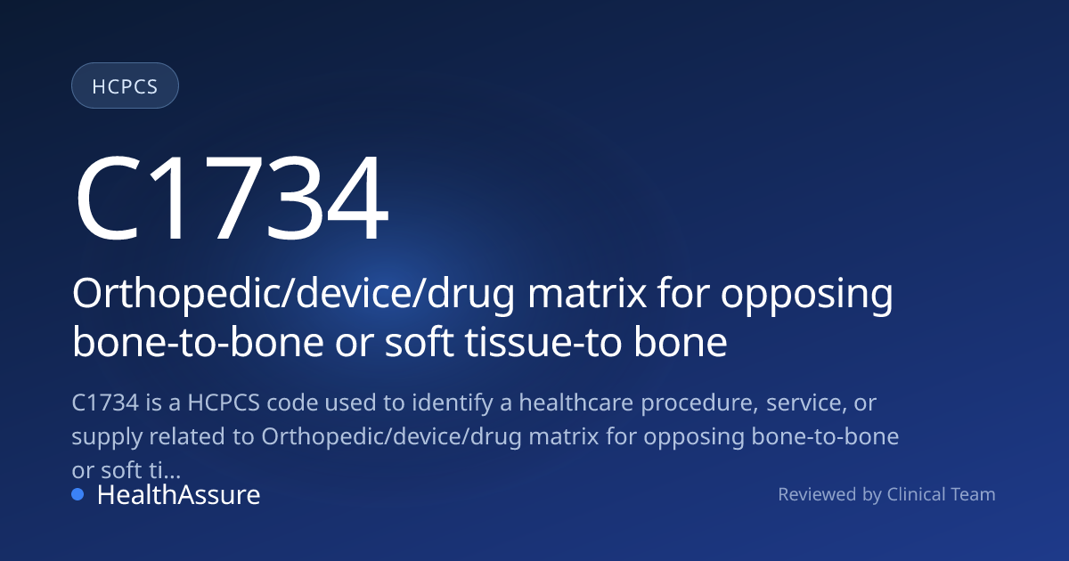 HCPCS Code C1734 | HealthAssure