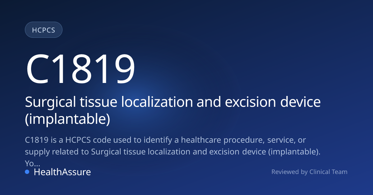 HCPCS Code C1819 | HealthAssure