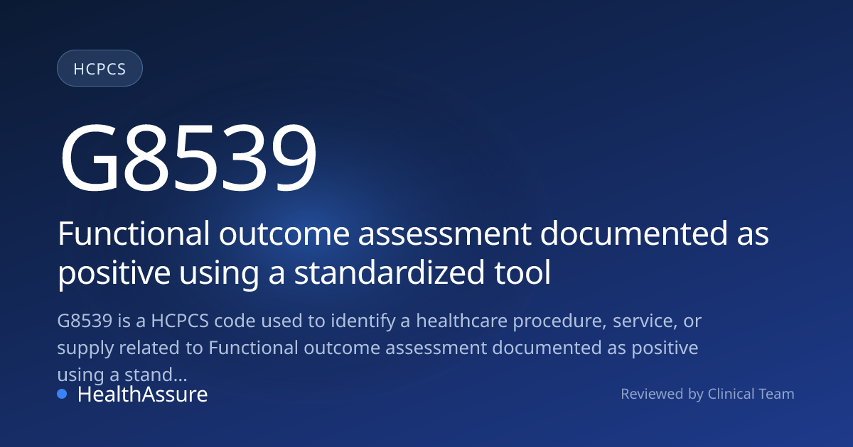 HCPCS Code G8539 | HealthAssure