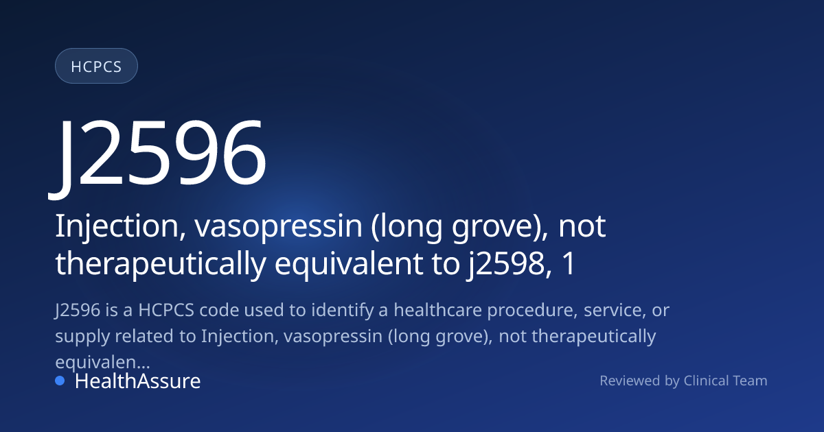 HCPCS Code J2596 | HealthAssure