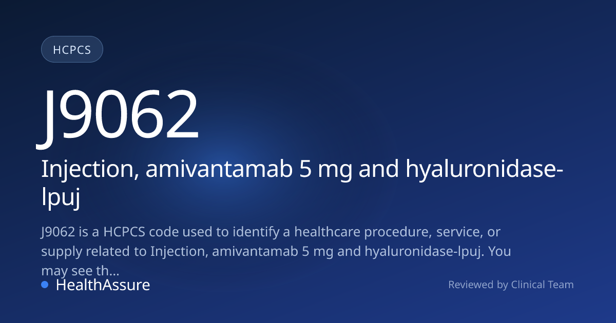 HCPCS Code J9062 | HealthAssure
