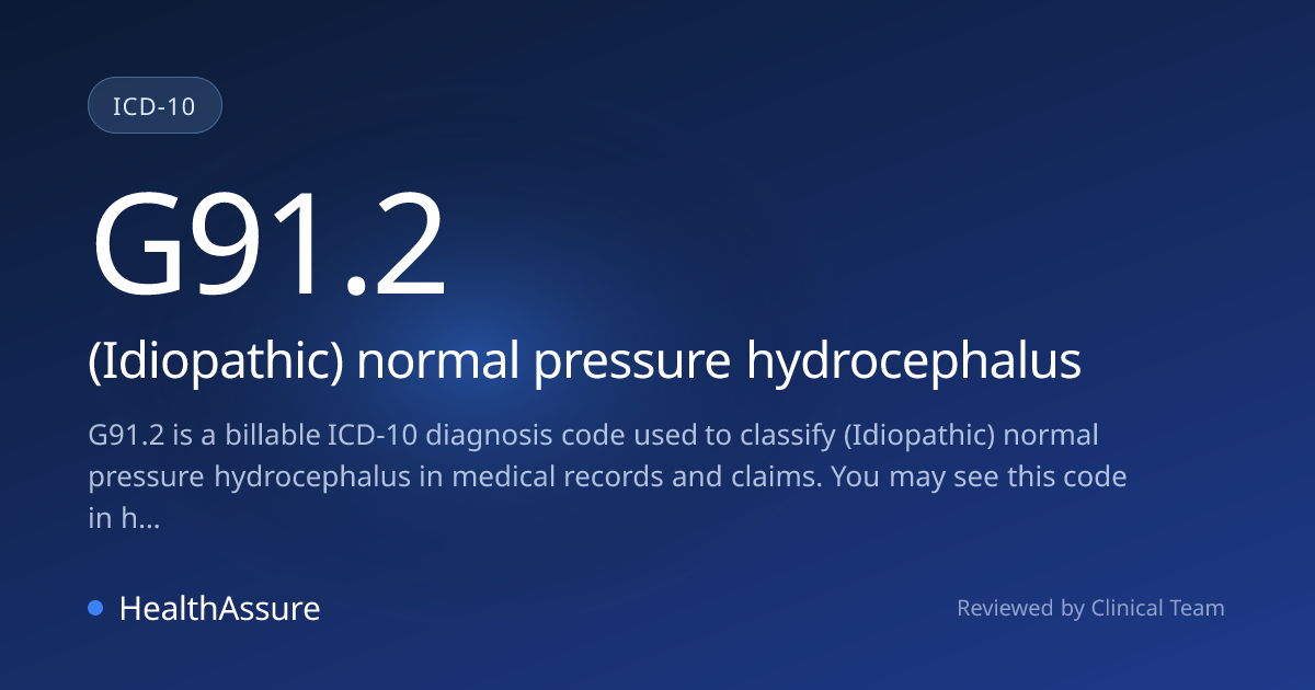 ICD-10 Code G91.2 for (Idiopathic) normal pressure hydrocephalus ...