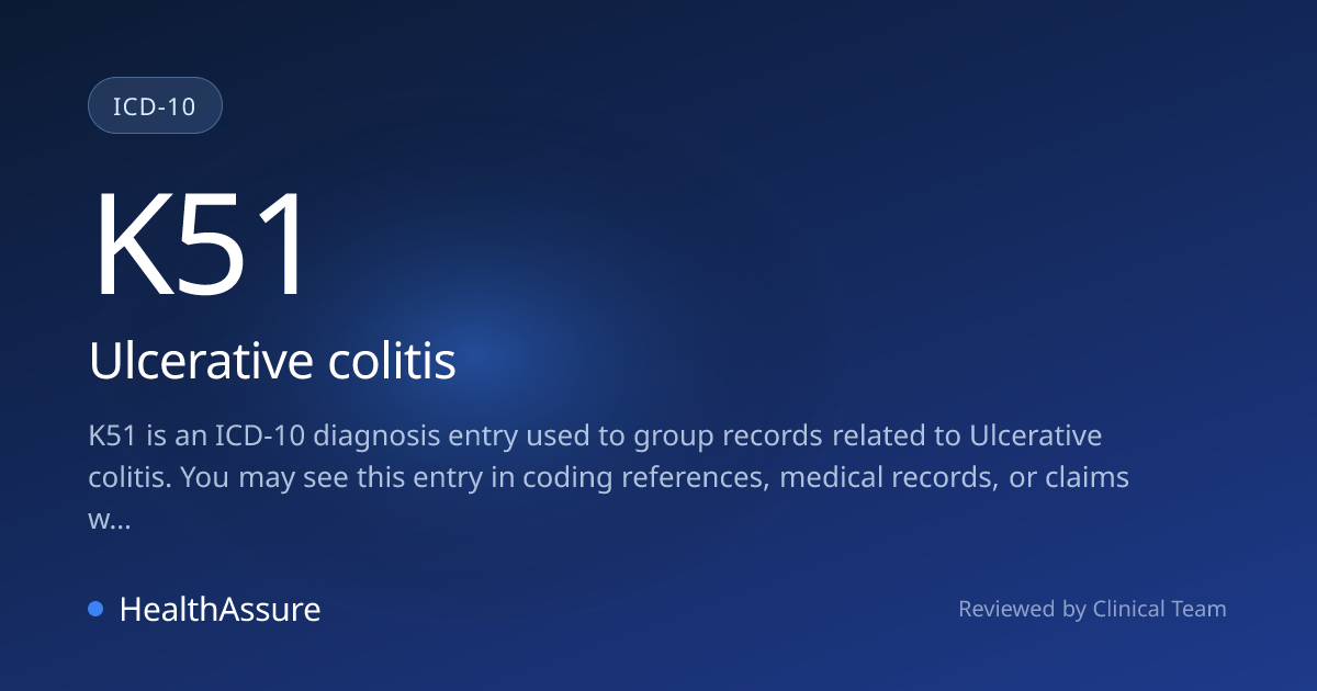 ICD-10 Code K51 for Ulcerative colitis | HealthAssure