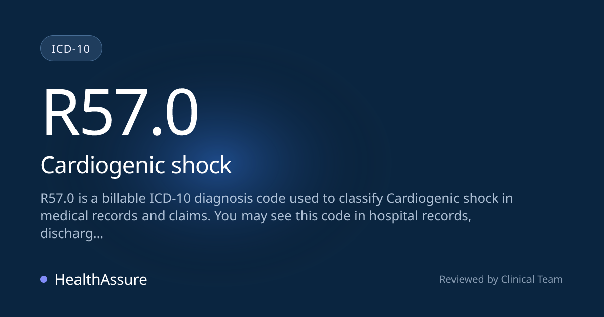 ICD-10 Code R57.0 for Cardiogenic shock | HealthAssure