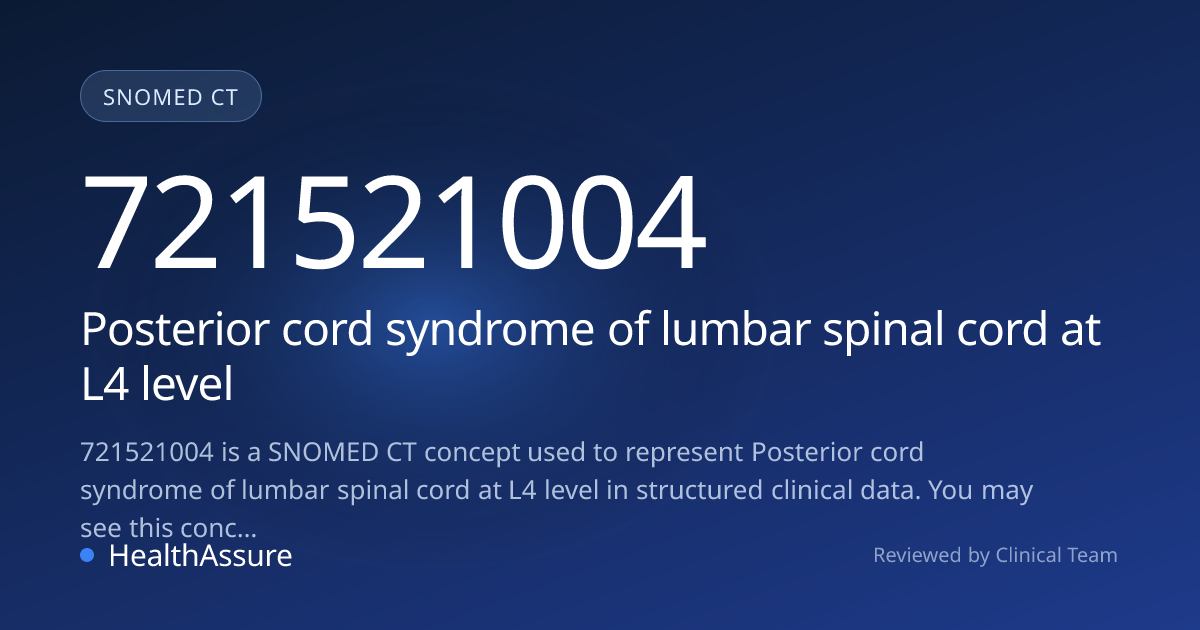 SNOMED CT 721521004 | Posterior cord syndrome of lumbar spinal cord at ...
